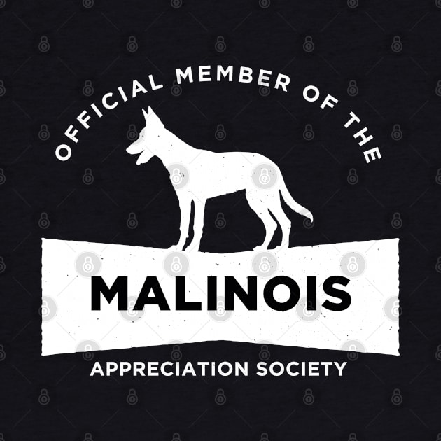 Belgian Malinois Appreciation Society by Rumble Dog Tees